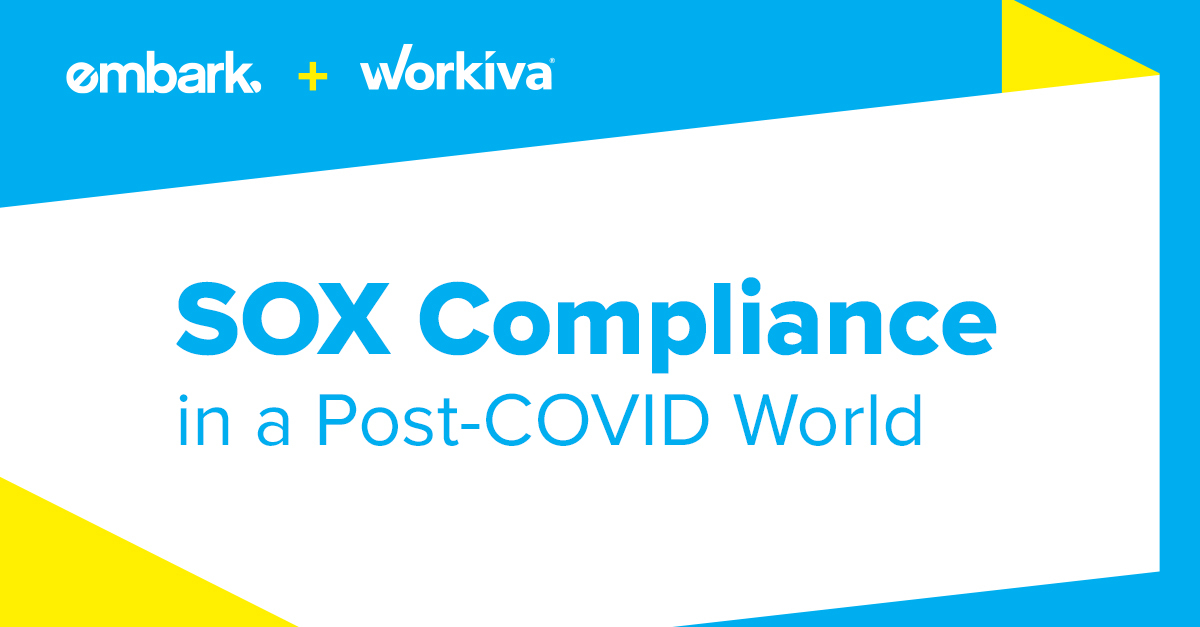 Embark_Blog_SOX-Compliance--in-a-Post-COVID-World