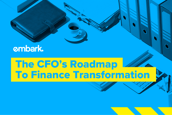 Embark_Blog_The-CFO’s-Roadmap---To-Finance-Transformation